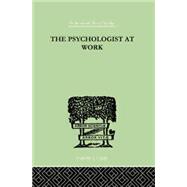 The Psychologist At Work: An Introduction to Experimental Psychology by Harrower, M R, 9781138875272