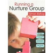 Running a Nurture Group by Simon Bishop, 9781412935272