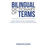Bilingual Dictionary of Terms by Elandi, Francois, 9781984575272