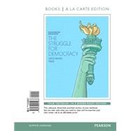 Struggle for Democracy, The, 2014 Elections and Updates Edition, Books a La Carte Edition by Greenberg, Edward S.; Page, Benjamin I., 9780133915273