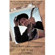 Hard Rain A Dylan Commentary by Riley, Tim, 9780679745273