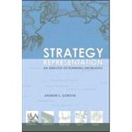 Strategy Representation : An Analysis of Planning Knowledge by Gordon, Andrew S., 9780805845273