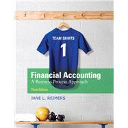 Financial Accounting A Business Process Approach by Reimers, Jane L., 9780136115274
