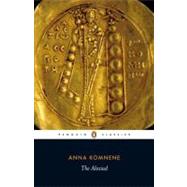The Alexiad by Komnene, Anna (Author); Sewter, E. R. A. (Translator); Frankopan, Peter (Editor), 9780140455274