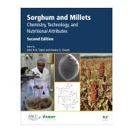 Sorghum and Millets by Taylor, John; Duodu, Kwaku G., 9780128115275