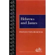 Hebrews and James by Gench, Frances Taylor, 9780664255275