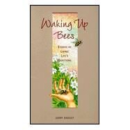 Waking Up Bees by Daoust, Jerry, 9780884895275