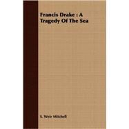 Francis Drake by Mitchell, S. Weir, 9781408665275