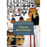 L'Egypte pharaonique - 2e d. by Frdric Payraudeau; Chlo Ragazzoli; Claire Somaglino; Pierre Tallet, 9782200635275