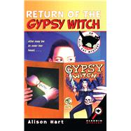 Return of the Gypsy Witch by Hart, Alison, 9780689855276