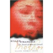 Killed Strangely by Crane, Elaine Forman, 9780801475276