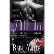 All In The Blackstone Affair, Book 2 by Miller, Raine, 9781476735276