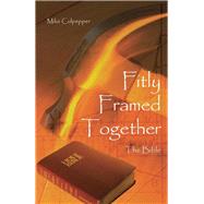 Fitly Framed Together by Culpepper, Mike, 9781490805276