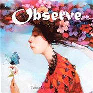 Observe by Mourningdove, Terrie, 9781504375276