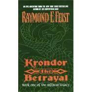 Krondor Betrayal by Feist R., 9780380795277