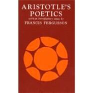 Aristotle's Poetics by Aristotle; Butcher, S. H.; Fergusson, Francis, 9780809005277