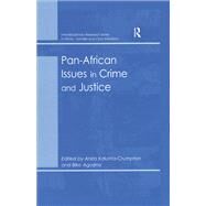 Pan-African Issues in Crime and Justice by Agozino,Biko;Kalunta-Crumpton,, 9781138205277