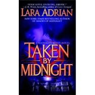 Taken by Midnight A Midnight Breed Novel by Adrian, Lara, 9780440245278