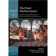 The Punic Mediterranean by Quinn, Jospephine Crawley; Vella, Nicholas C., 9781107055278