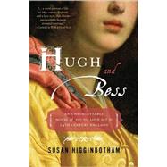 Hugh and Bess by Higginbotham, Susan, 9781402215278