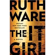 The It Girl by Ware, Ruth, 9781982155278