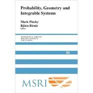 Probability, Geometry and Integrable Systems by Edited by Mark Pinsky , Bjorn Birnir, 9780521895279