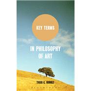 Key Terms in Philosophy of Art by Roholt, Tiger C., 9780826435279