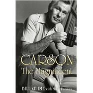 Carson the Magnificent by Zehme, Bill; Thomas, Mike, 9781451645279
