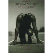 Sport, Physical Activity,  and the Law by Neil Dougherty; Goldberger; Linda Jean Carpenter, 9781571675279
