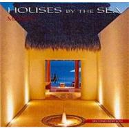 Houses by the Sea: Mexico by Berumen, Dalia Zuniga; Guillen, Rocio; Moreno, Rigoberto; Martinez, Mauricio (CON), 9789685965279