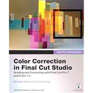 Apple Pro Training Series Color Correction in Final Cut Studio by Wohl, Michael; Gross, David, 9780321635280