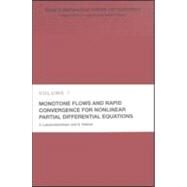Monotone Flows and Rapid Convergence for Nonlinear Partial Differential Equations by Lakshmikantham; V., 9780415305280