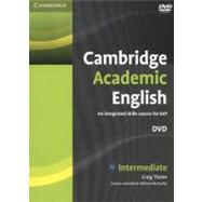Cambridge Academic English B1+ Intermediate DVD: An Integrated Skills Course for EAP by Craig Thaine , Course consultant Michael McCarthy, 9780521165280