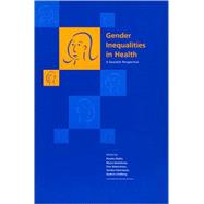 Gender Inequalities in Health by Ostlin, Piroska, 9780674005280