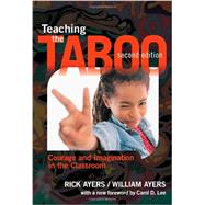 Teaching the Taboo by Ayers, Rick; Ayers, William; Lee, Carol D., 9780807755280