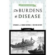 The Burdens of Disease by Hays, J. N., 9780813525280