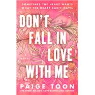Don't Fall in Love With Me by Paige Toon, 9798217285280