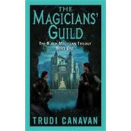 Magicians Guild by Canavan Trudi, 9780060575281