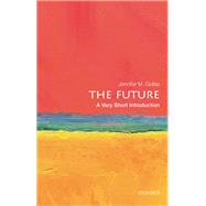 The Future: A Very Short Introduction by Gidley, Jennifer, 9780198735281