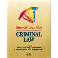 Casenote Legal Briefs Criminal Law: Adaptable to Courses Utilizing Kaplan, Weisberg and Binder's Casebook on Criminal Law by Goldenberg, Norman S.; Tenen, Peter, 9780735545281