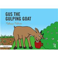 Gus the Gulping Goat by Palmer, Melissa, 9780367185282