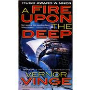 A Fire upon the Deep by Vinge, Vernor, 9780812515282