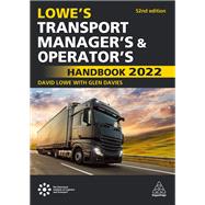 Lowe's Transport Manager's and Operator's Handbook 2022 by Glen Davies; David Lowe, 9781398605282