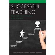 Successful Teaching What Every Novice Teacher Needs to Know by Schwarzer, David; Grinberg, Jamie, 9781475825282