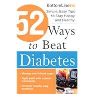 52 Ways to Beat Diabetes by Editors of Bottom Line Inc., 9781492655282