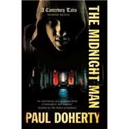 The Midnight Man by Doherty, Paul, 9781780295282