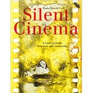Silent Cinema by Usai, Paolo Cherchi, 9781844575282