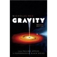 Gravity: From Falling Apples to Supermassive Black Holes by Mee, Nicholas, 9780192845283