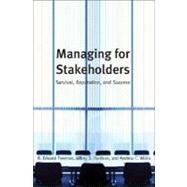 Managing for Stakeholders : Survival, Reputation, and Success by R. Edward Freeman, Jeffrey S. Harrison, and Andrew C. Wicks, 9780300125283