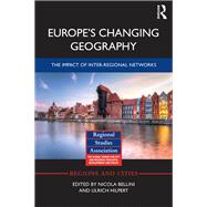 Europe's Changing Geography: The Impact of Inter-regional Networks by Bellini; Nicola, 9781138215283